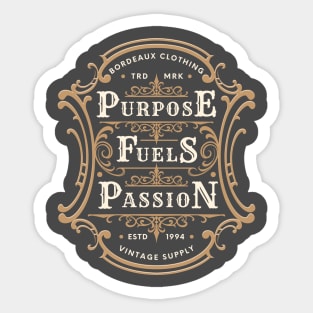 purpose fuels passion vintage Sticker